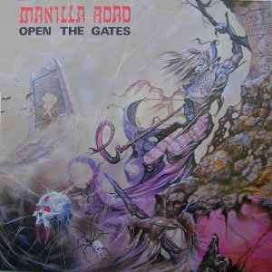 Open The Gates - Manilla Road