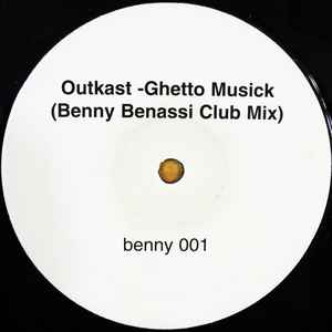 Ghetto Musick (Benny Benassi Club Mix) (Vinyl, 12
