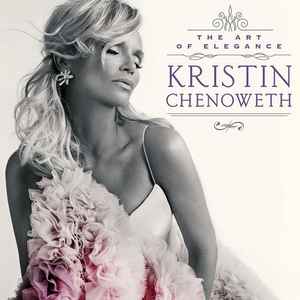 Kristin Chenoweth - The Art Of Elegance album cover
