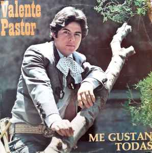 Valente Pastor - Me Gustan Todas album cover