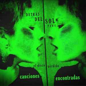 Detrás Del Sol - El Disco Perdido Canciones Encontradas album cover