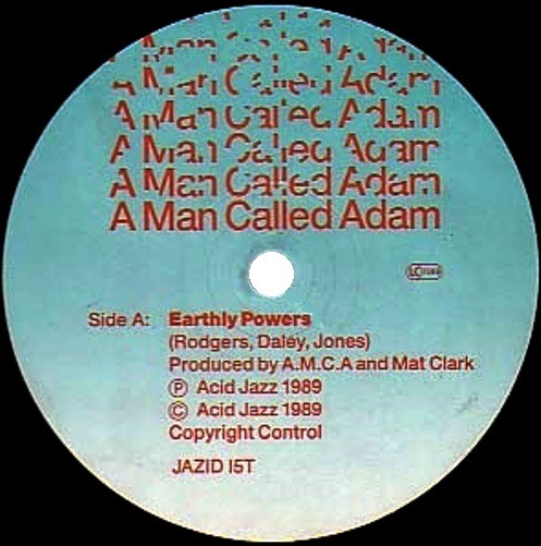 A Man Called Adam – Earthly Powers / Techno Powers (1989