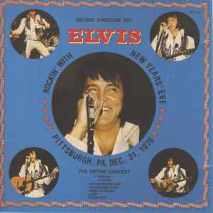 Elvis Presley - Rockin' With Elvis New Years' Eve