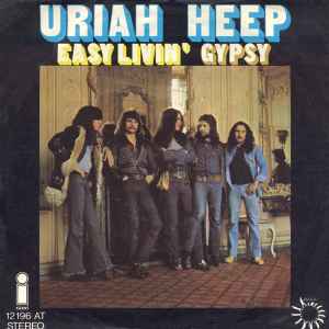 Easy Livin' / Gypsy - Uriah Heep