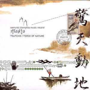 Tsutchie / Force Of Nature – Samurai Champloo Music Record - Masta