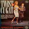 Xavier Cugat And His Orchestra - Twist With Cugat
