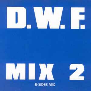 Frank De Wulf – D.W.F. Mix 2 / B-Sides Mix (1990, CD) - Discogs