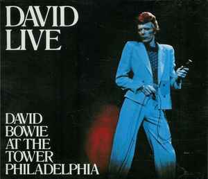 David Bowie – David Live (David Bowie At The Tower Philadelphia