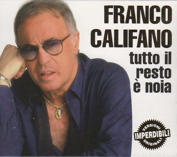 descargar álbum Franco Califano - Tutto Il Resto E Noia