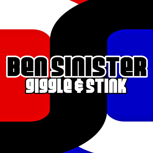 télécharger l'album Ben Sinister - Giggle Stink
