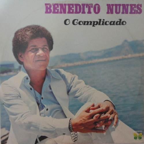 ladda ner album Benedito Nunes - O Complicado