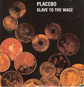 Placebo - Slave To The Wage album cover