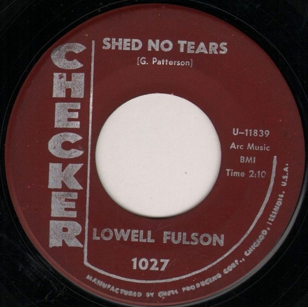 baixar álbum Lowell Fulson - Shed No Tears Can She