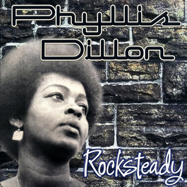 Phyllis Dillon – Rocksteady (Vinyl) - Discogs