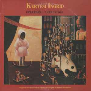Ingrid Kertesi - Operában - Operettben album cover