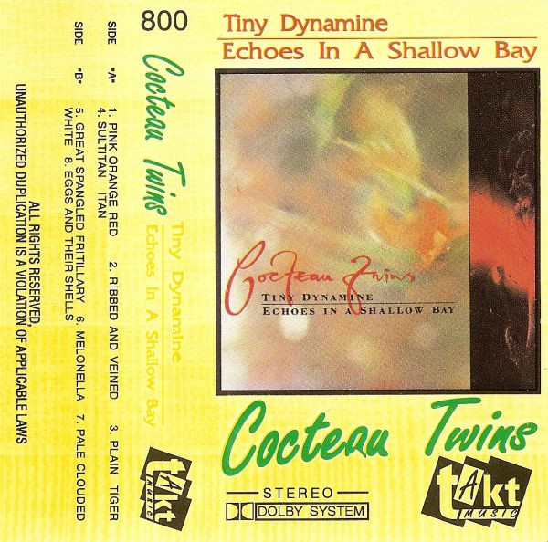 Cocteau Twins - Tiny Dynamine / Echoes In A Shallow Bay | Releases