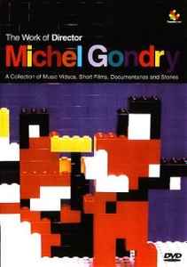 Michel Gondry - The Work Of Director Michel Gondry