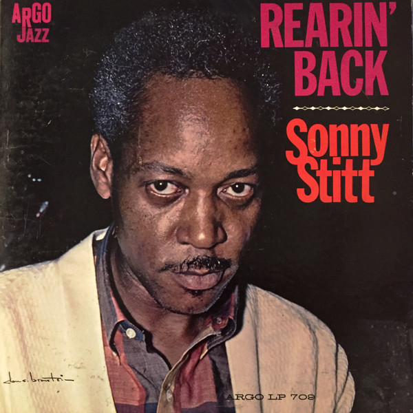 Sonny Stitt – Rearin' Back (1962, Vinyl) - Discogs