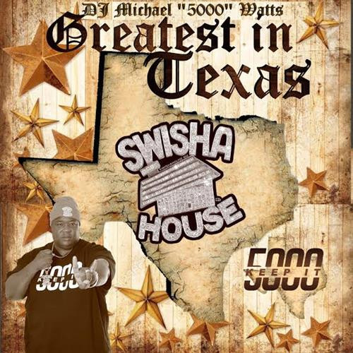 Album herunterladen DJ Michael 5000 Watts - Greatest In Texas