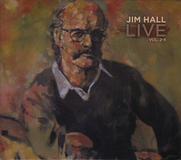 Jim Hall – Live Vol. 2-4 (2012, CD) - Discogs