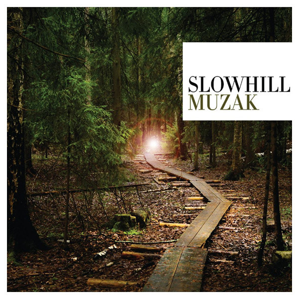 descargar álbum SlowHill - Muzak