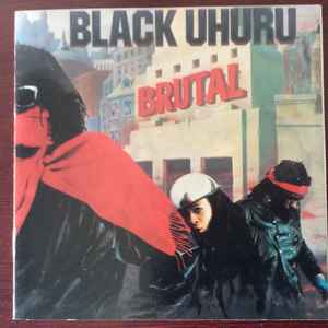 Black Uhuru - Brutal album cover