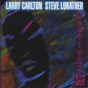 Larry Carlton - No Substitutions Live In Osaka album cover