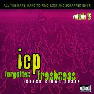 Insane Clown Posse - Forgotten Freshness Volume 5 album cover
