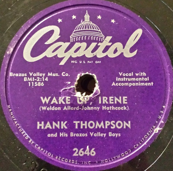 télécharger l'album Hank Thompson and His Brazos Valley Boys - Wake Up Irene Go Cry Your Heart Out