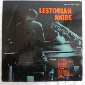 Brew Moore - Stan Getz - Serge Chaloff – Lestorian Mode (Vinyl 