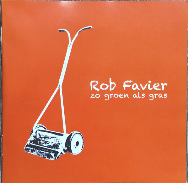 télécharger l'album Rob Favier - Zo Groen Als Gras