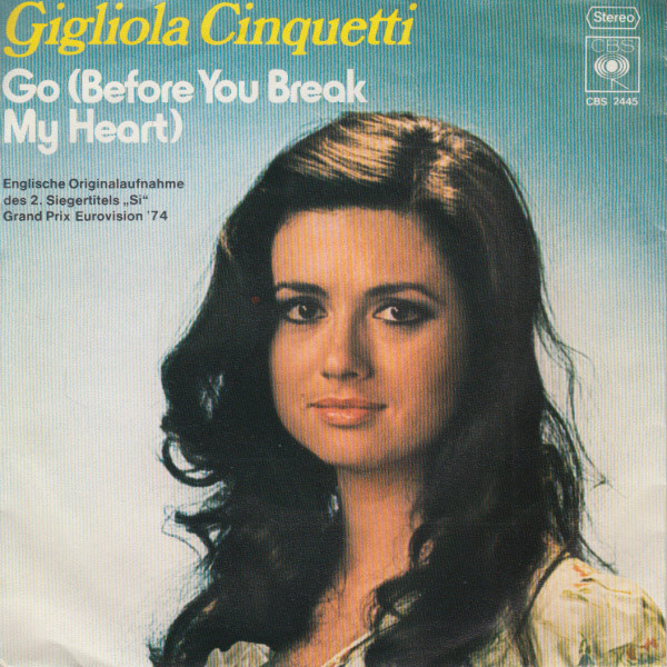 Gigliola Cinquetti – Go (Before You Break My Heart) (1974, Vinyl