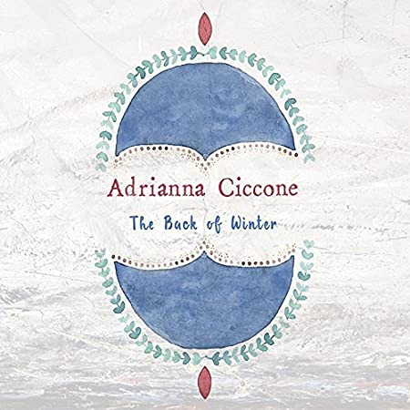 Adrianna Ciccone - The Back of Winter on Discogs