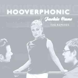 Jackie Cane (The Remixes) - Hooverphonic