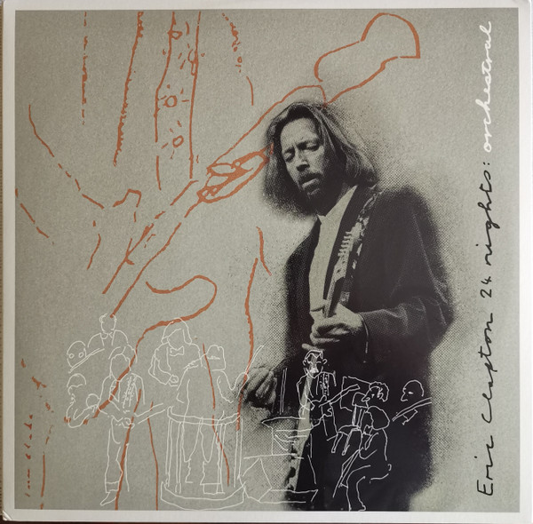Eric Clapton – 24 Nights: Orchestral (2023, 180 Gram, Vinyl) - Discogs