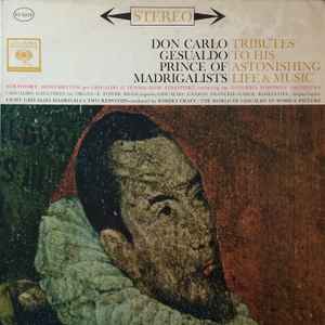 Carlo Gesualdo - Prince Of Madrigalists / Tributes To His Astonishing Life & Music album cover