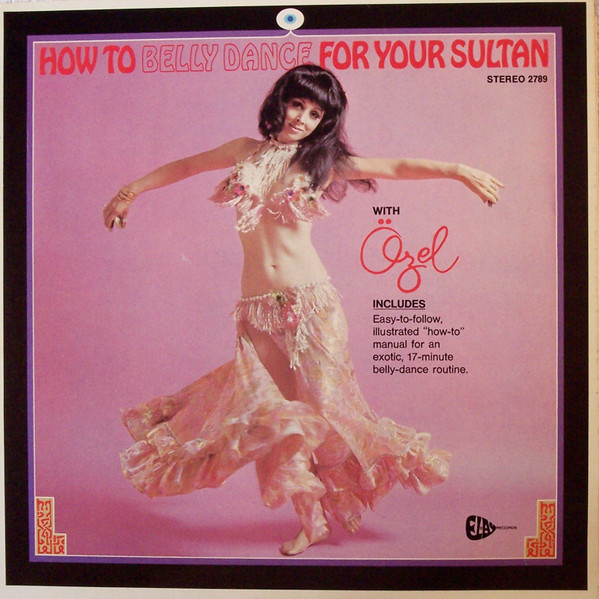 ladda ner album Özel Türkbas - How To Belly Dance For Your Sultan