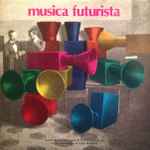 Musica Futurista (1986, Vinyl) - Discogs