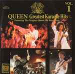Cover of Greatest Karaoke Hits Featuring The Original Queen Hit Recordings Vol. 1, 2004, CD