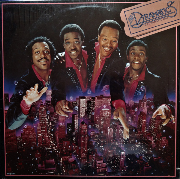 The Dramatics – The Dramatic Way (1980, Gloversville Pressing