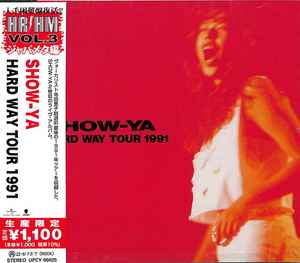 Show-Ya - Hard Way Tour 1991 (CD, Japan, 2021) For Sale | Discogs