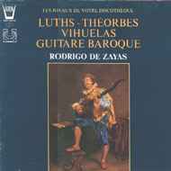 Rodrigo de Zayas - Luths - Theorbes, Vihuelas, Guitare Baroque album cover