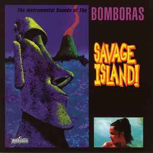 Savage Island! - The Bomboras