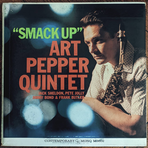 Art Pepper Quintet - Smack Up | Releases | Discogs