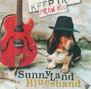 Sunnyland Bluesband - Mean Dog album cover