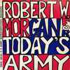 Robert W. Morgan - Robert W. Morgan For Today's Army (Series 2)