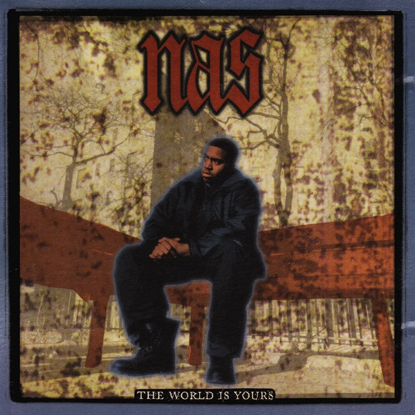 Nas – The World Is Yours (1994, CD) - Discogs