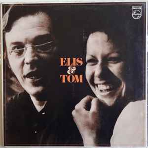 Elis* & Tom* - Elis & Tom