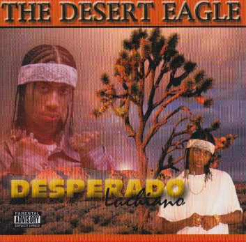 lataa albumi Desperado Luchiano - The Desert Eagle