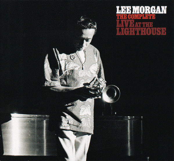 Lee Morgan – The Complete Live At The Lighthouse (2021, UHQCD, CD